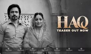 यामी गौतम और इमरान हाशमी की फिल्म हक का टीजर रिलीज